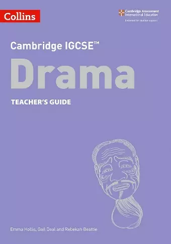 Cambridge IGCSE™ Drama Teacher’s Guide cover