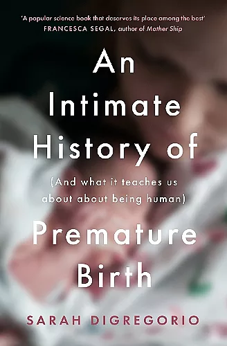 An Intimate History of Premature Birth cover