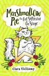 Marshmallow Pie The Cat Superstar On Stage cover