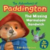 The Missing Marmalade Sandwich: A lift-the-flap book cover