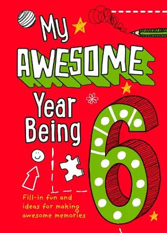 My Awesome Year being 6 cover