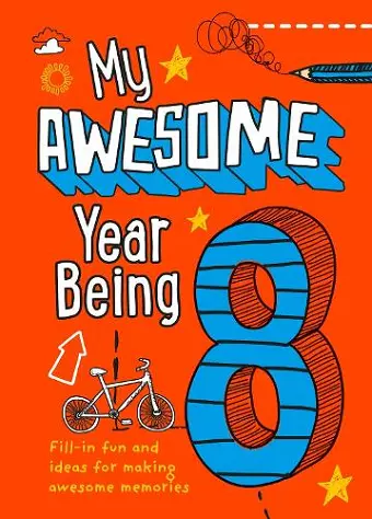 My Awesome Year being 8 cover