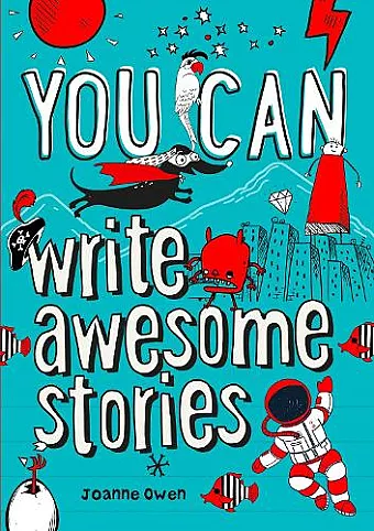 YOU CAN write awesome stories cover
