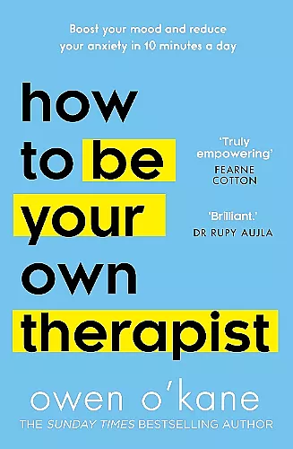 How to Be Your Own Therapist cover
