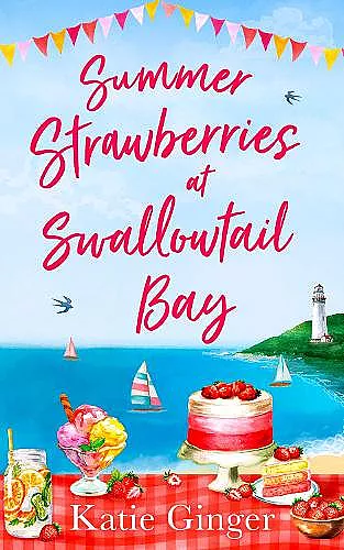 Summer Strawberries at Swallowtail Bay cover