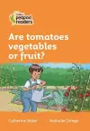 Are tomatoes vegetables or fruit? cover