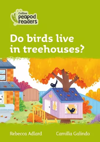 Do birds live in treehouses? cover