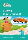 I Don't Like Orange! cover