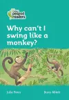 Why can't I swing like a monkey? cover