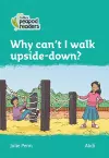 Why can't I walk upside-down? cover