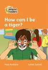 How can I be a tiger? cover