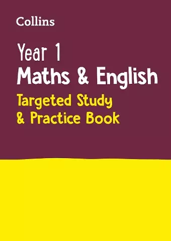 Year 1 Maths and English KS1 Targeted Study & Practice Book cover