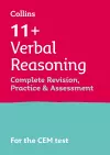 11+ Verbal Reasoning Complete Revision, Practice & Assessment for CEM cover