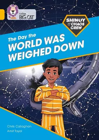 Shinoy and the Chaos Crew: The Day the World Was Weighed Down cover