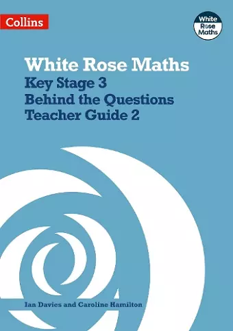 Key Stage 3 Maths Behind the Questions Teacher Guide 2 cover