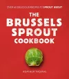 The Brussels Sprout Cookbook cover