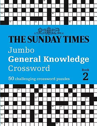 The Sunday Times Jumbo General Knowledge Crossword Book 2 cover