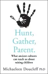 Hunt, Gather, Parent cover