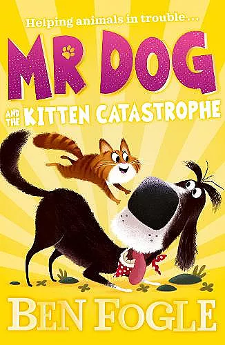 Mr Dog and the Kitten Catastrophe cover