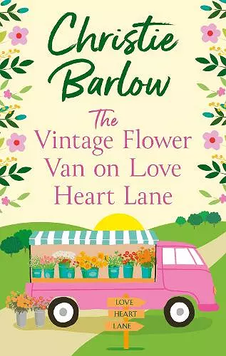 The Vintage Flower Van on Love Heart Lane cover