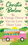 The Vintage Flower Van on Love Heart Lane cover
