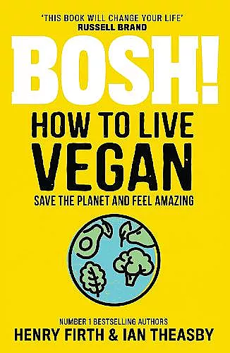 BOSH! How to Live Vegan cover