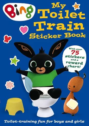 Bing: My Toilet Train Sticker Book cover