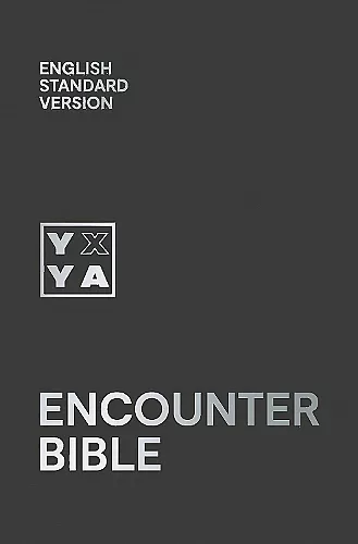 Holy Bible: English Standard Version (ESV) Encounter Bible cover