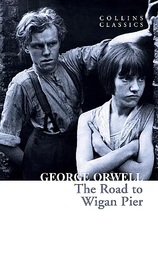 The Road to Wigan Pier cover