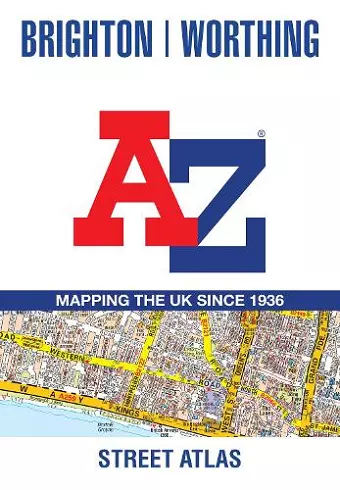 Brighton and Worthing A-Z Street Atlas cover