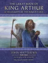 The Great Book of King Arthur and His Knights of the Round Table cover