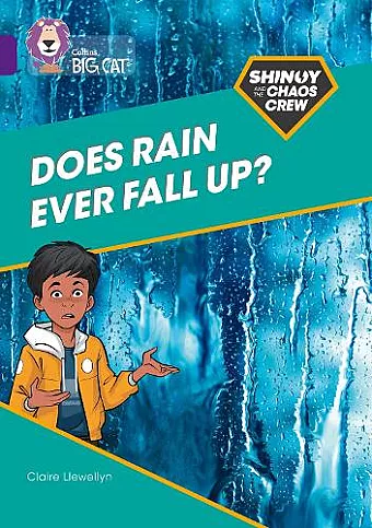 Shinoy and the Chaos Crew: Does rain ever fall up? cover