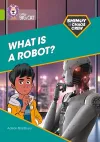 Shinoy and the Chaos Crew: What is a robot? cover
