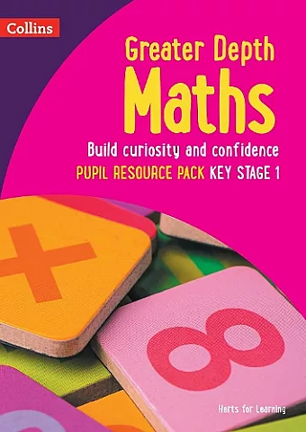 Greater Depth Maths Pupil Resource Pack Key Stage 1 cover