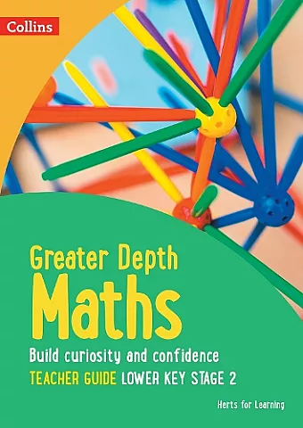 Greater Depth Maths Teacher Guide Lower Key Stage 2 cover