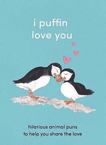 I Puffin Love You cover