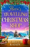 Flora's Travelling Christmas Shop cover