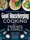 Good Housekeeping Cooking For Friends and Family cover