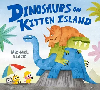 Dinosaurs on Kitten Island cover