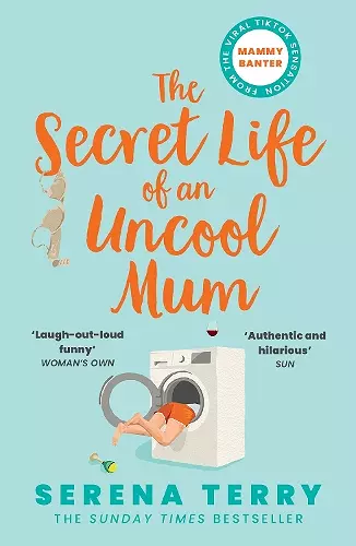 The Secret Life of an Uncool Mum cover