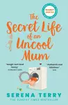 The Secret Life of an Uncool Mum cover