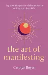 The Art of Manifesting cover