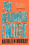 The Deadwood Encore cover