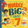 Worries Big and Small When You Are 7 cover
