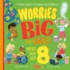 Worries Big and Small When You Are 8 cover