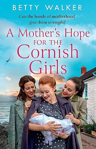 A Mother’s Hope for the Cornish Girls cover