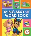 PAW Patrol Big, Busy Word Book cover