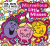 Mr. Men Little Miss: The Marvellous Little Misses cover