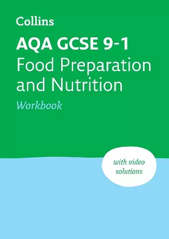 AQA GCSE 9-1 Food Preparation & Nutrition Workbook cover