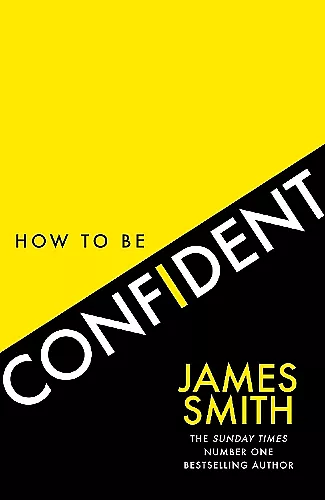 How to Be Confident cover